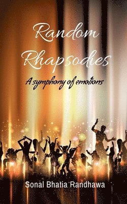 Random Rhapsodies 1