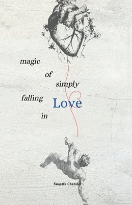 Magic Of Simply Falling In LOVE 1