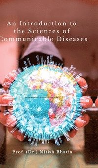 bokomslag Introduction to the Sciences of Communicable Diseases