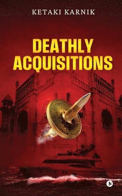 Deathly Acquisitions 1