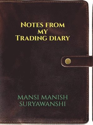 Notes From My Trading Diary 1