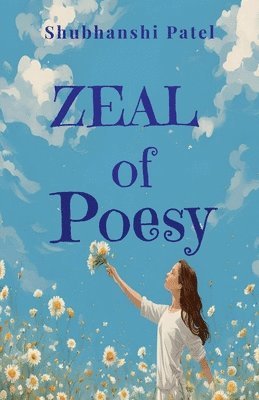 Zeal of Poesy 1
