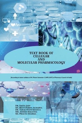 Text Book of Cellular and Molecular Pharmacology 1