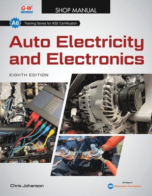 Chris Johanson - Auto Electricity and Electronics, Häftad