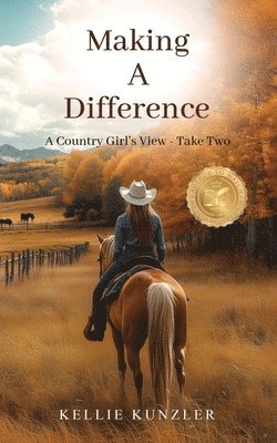 Kellie Kunzler - Making A Difference, Häftad