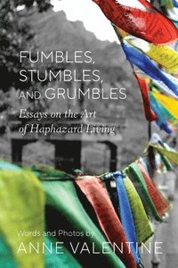 bokomslag Fumbles, Stumbles, and Grumbles