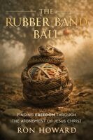 Ron Howard - Rubber Band Ball, Häftad