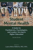 Laura Weiss Roberts - Student Mental Health, Häftad