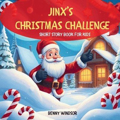 Jinx's Christmas Challenge: Short Story Book for Kids 1