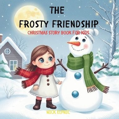 bokomslag The Frosty Friendship