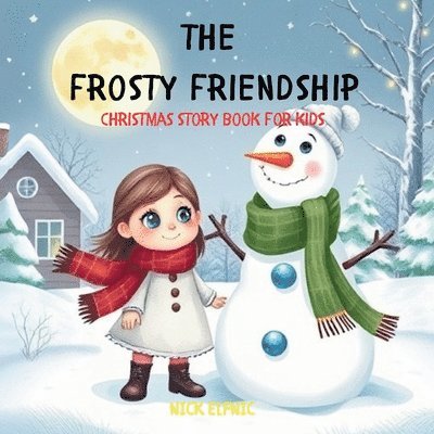 The Frosty Friendship 1