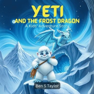 bokomslag Yeti and the Frost Dragon