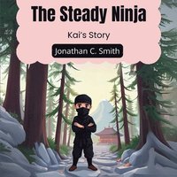 bokomslag The Steady Ninja