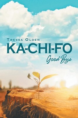 Tressa Olden - Ka-Chi-Fo, Häftad