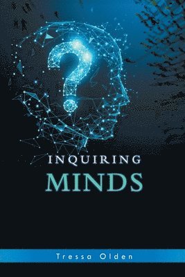 Tressa Olden - Inquiring Minds, Häftad