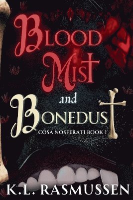 Bloodmist and Bonedust 1