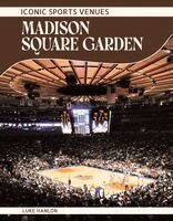 Luke Hanlon - Madison Square Garden, Inbunden