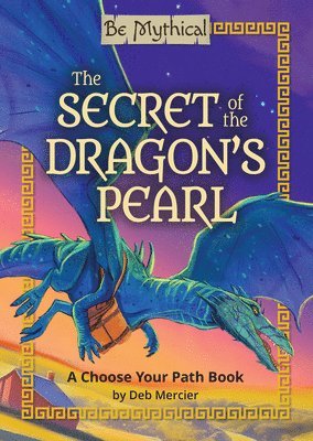 Deb Mercier - Secret of the Dragon’s Pearl, Inbunden