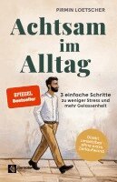 Pirmin Loetscher - Achtsam im Alltag, Häftad