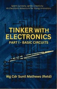 bokomslag Tinker with Electronics