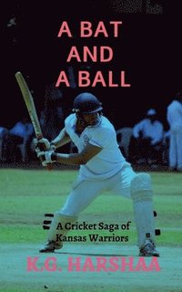 bokomslag Bat and a Ball