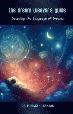 Dream Weaver's Guide