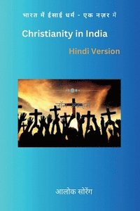 bokomslag CHRISTIANITY IN INDIA Hindi Version