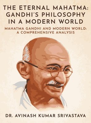 bokomslag The Eternal Mahatma