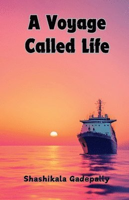 A Voyage Called Life 1