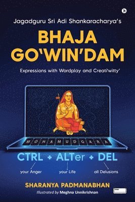 bokomslag Jagadguru Sri Adi Shankaracharya's Bhaja Go'WIN'dam