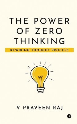 The Power of Zero Thinking 1