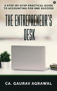 bokomslag The Entrepreneur's Desk