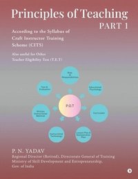 bokomslag Principles of Teaching PART 1