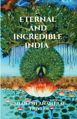 Eternal and Incredible India 1