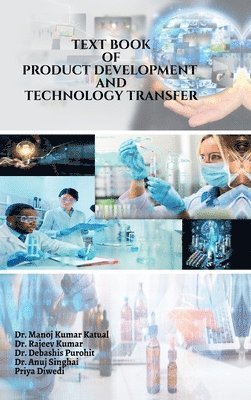 bokomslag Text Book of Product Development and Technology Transfer