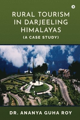 Rural Tourism in Darjeeling Himalayas 1