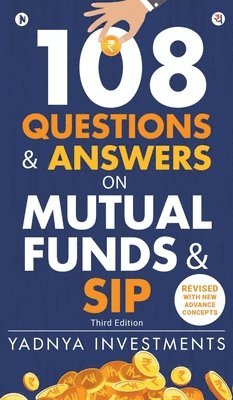 bokomslag 108 Questions & Answers on Mutual Funds & SIP