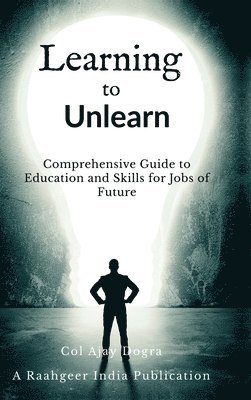 bokomslag Learning to Unlearn