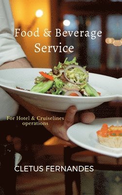 bokomslag Food & Beverage service for students of Hospitality