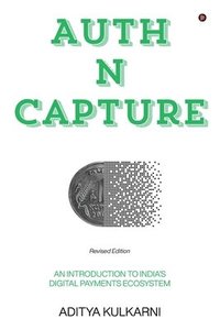 bokomslag AUTH N CAPTURE (Revised Edition)