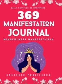 bokomslag 369 Manifestation Journal