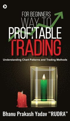 For Beginners Way To Profitable Trading 1