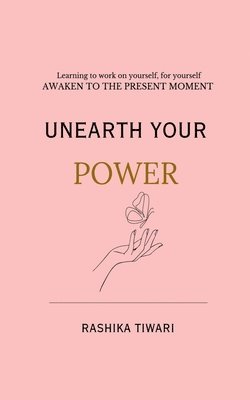 Unearth your Power 1