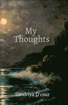 My Thoughts 1