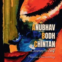 bokomslag Anubhav, Bodh, Chintan