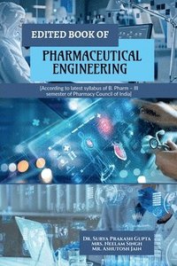 bokomslag Edited Book of Pharmaceutical Engineering