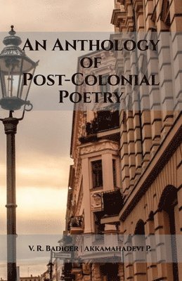 bokomslag Anthology of Post-Colonial Poetry