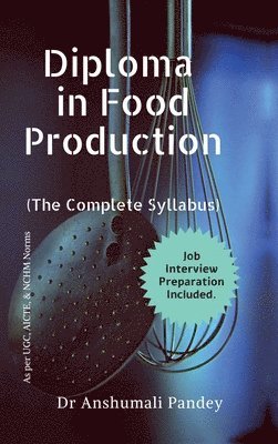 bokomslag Diploma in Food Production, The Complete Syllabus