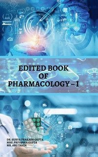 bokomslag Edited Book of Pharmacology - I