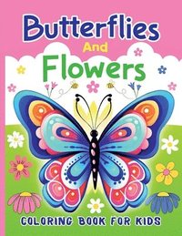 bokomslag Butterflies And Flowers Coloring Book For Kids